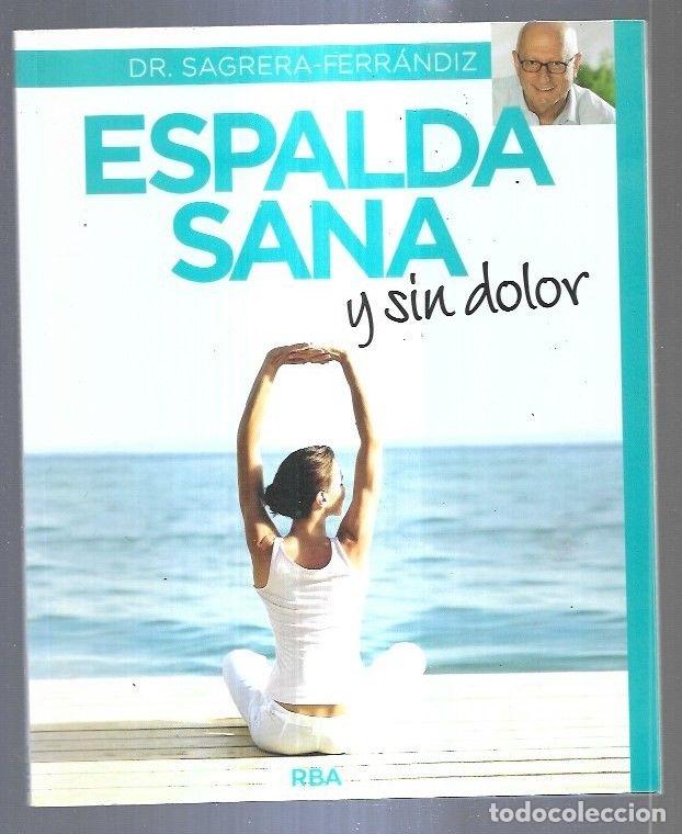 Libros: ESPALDA SANA Y SIN DOLOR - DR. SAGRERA-FERRANDIZ - Foto 5