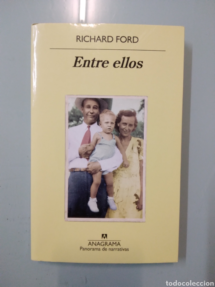 Libros: Richard Ford, Entre ellos, Anagrama 966 - Foto 1