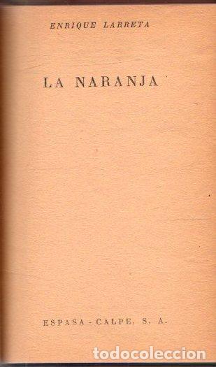 Libros: La naranja - Larreta, Enrique - Foto 1
