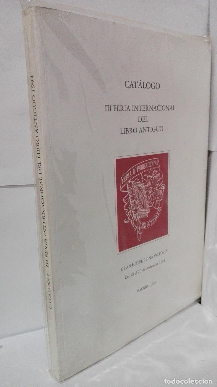 Livros em segunda m&atilde;o: CATALOGO III FERIA INTERNACIONAL DEL LIBRO ANTIGUO (GRAN HOTEL VICTORIA DEL 18 AL 20 DE NOVIEMBRE 19
