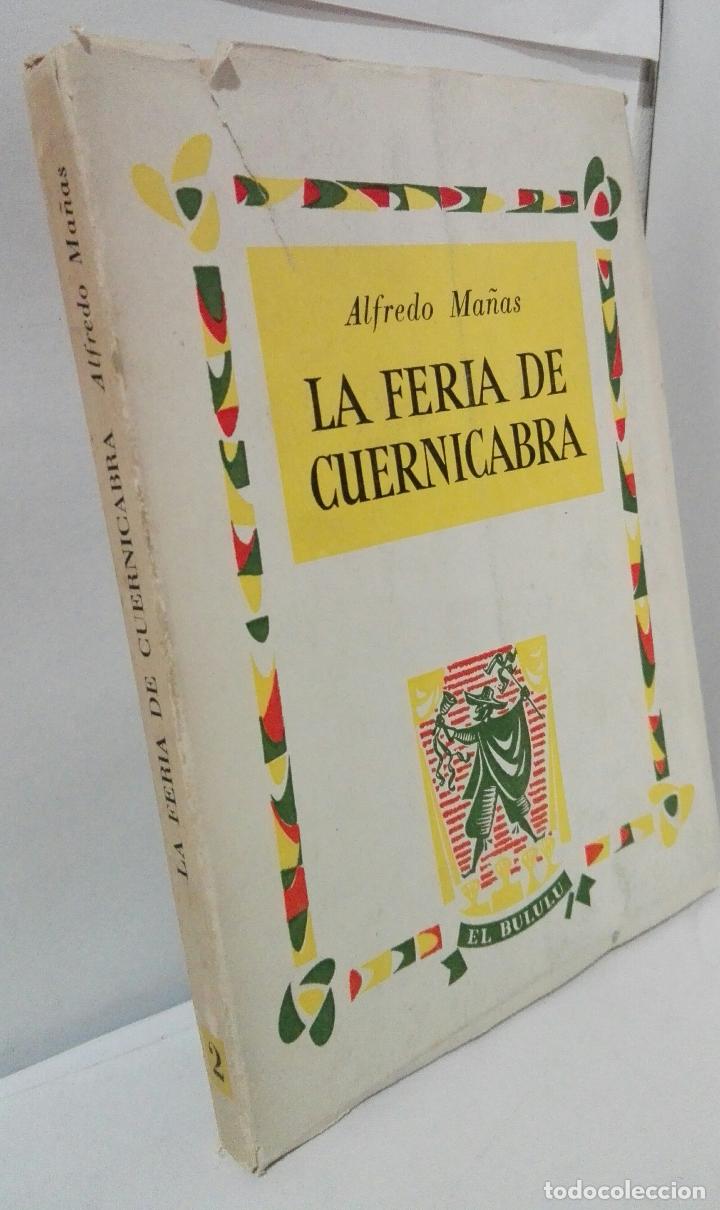 Libros: LA FERIA DE CUERNICABRA. Farsa popular en tres actos. Seguido de Peque&ntilde;a noticia de su estreno y Bre