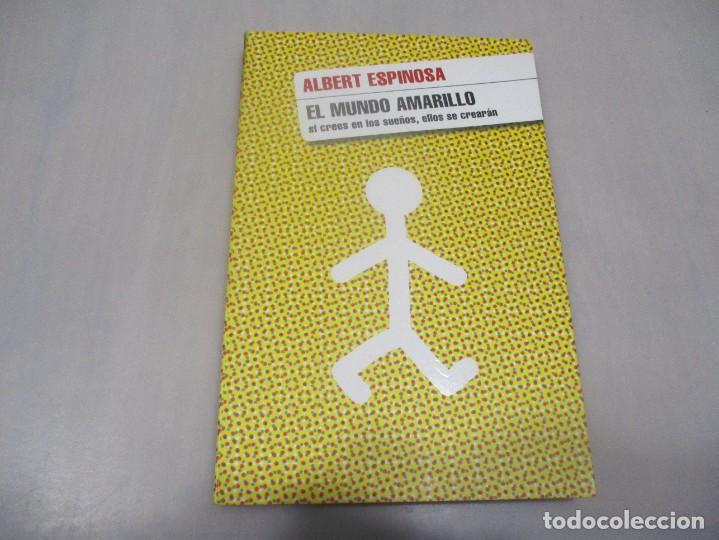 Libros: ALBERT ESPINOSA El mundo amarillo W10834 - Foto 1