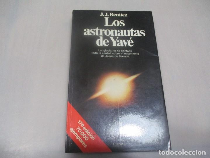 Libros: J.J. BEN&Iacute;TEZ Los astronautas de Yav&eacute; W10846 - Foto 1