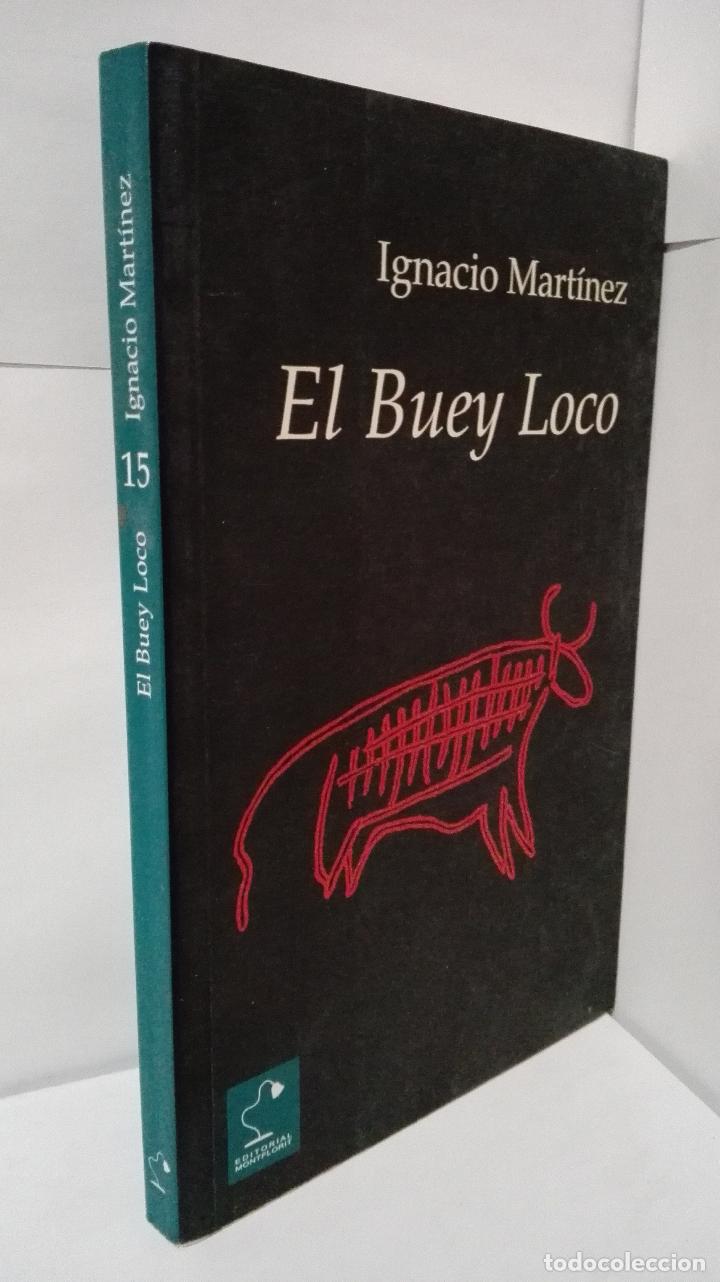 Libros: EL BUEY LOCO - Martinez, Ignacio - Foto 1