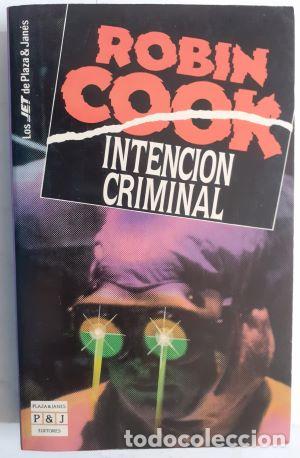 Libros: Intenci&oacute;n criminal - Robin Cook - Foto 1