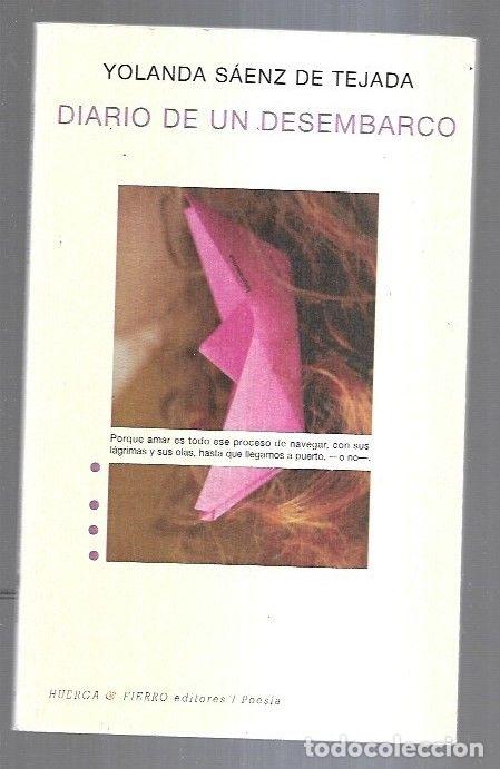 Libros: DIARIO DE UN DESEMBARCO - SAENZ DE TEJADA, YOLANDA - Foto 1