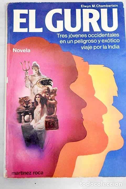 Libros: El guru: Chamberlain, Elwyn H..- Chamberlain, Elwyn H. - Foto 1