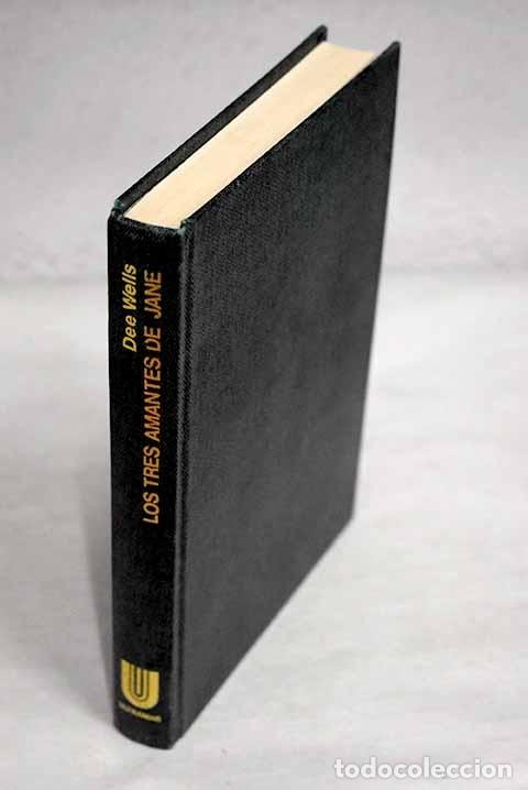 Libros: Los tres amantes de Jane.- Wells, Dee - Foto 1