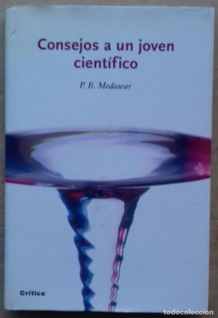 Libros: Consejos a un joven cientifico - P. B. Medawar - Foto 1