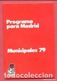 Libros: Programa para Madrid. Version Ilustrada Elecciones Municipales 1979. PSOE - Foto 1