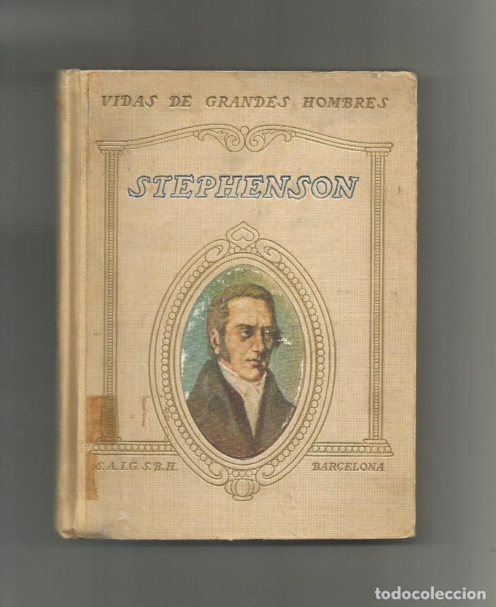 Libros: Vida de Stephenson. - PALAU VERA, Juan: - Foto 1
