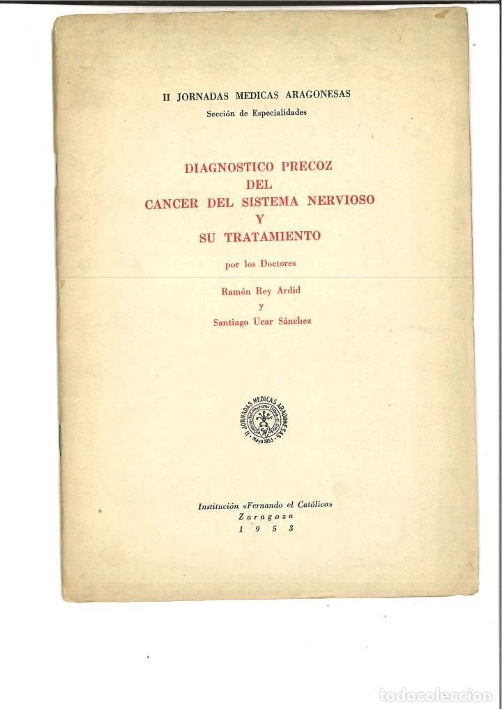 books: DIAGN&Oacute;STICO PRECOZ DEL CANCER DEL SISTEMA NERVIOSO Y SU TRATAMIENTO. R. Rey y S. Ucar