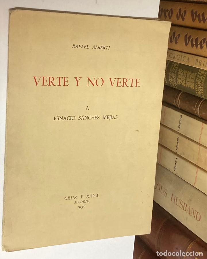 Libros: ALBERTI, Rafael. - Verte y no verte. A Ignacio S&aacute;nchez Mej&iacute;as. - Foto 1