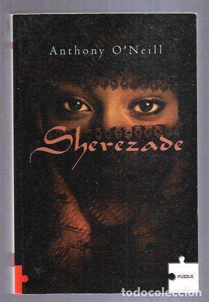 Libros: SHEREZADE - ONEILL, ANTHONY - Foto 1
