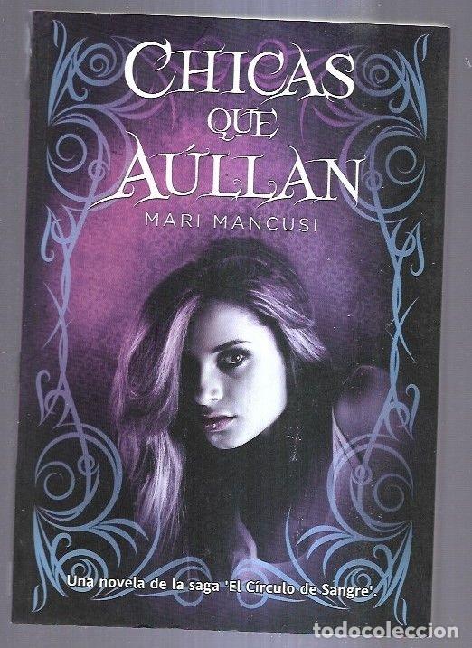 Libros: CHICAS QUE AULLAN - MANCUSI, MARI - Foto 8