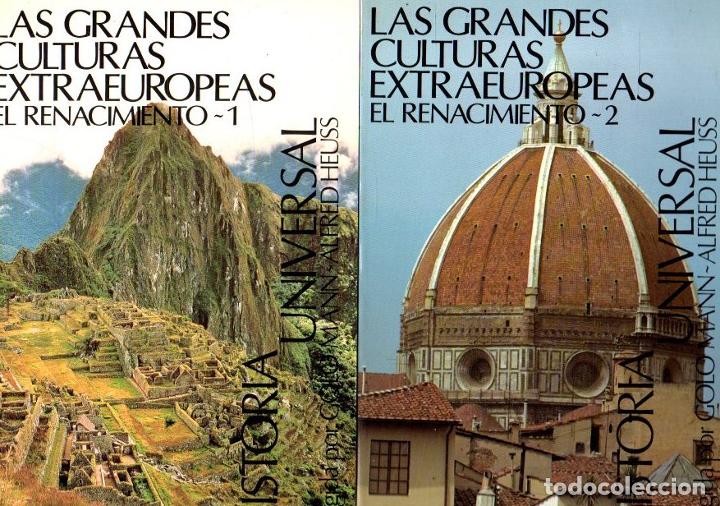 Libros: Las grandes culturas extraeuropeas. El renacimiento 1 y 2 - NO CONSTA AUTOR