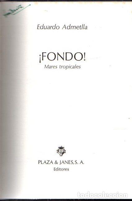 Libros: &iexcl;Fondo! Mares tropicales - Admetlla, Eduardo - Foto 1