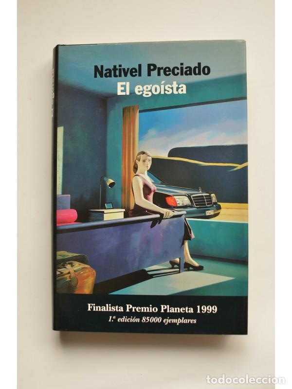 Libros: El egoista - PRECIADO, Nativel - Foto 1