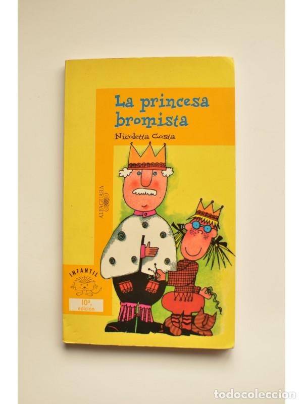 Libros: La princesa bromista - COSTA, Nicoletta - Foto 1
