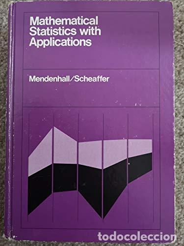 Libros: MATHEMATICAL STATISTICS WITH APPLICATIONS - Mendenhall/Scheaffer - Foto 1
