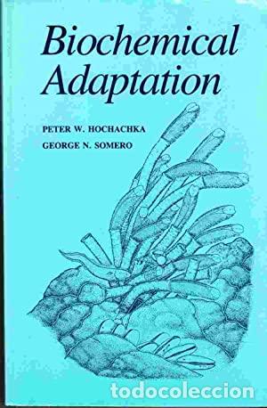 Libros: BIOCHEMICAL ADAPTATION - Hochachka/Somero - Foto 1