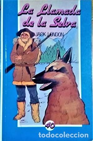 Libros: LA LLAMADA DE LA SELVA - London,Jack - Foto 1