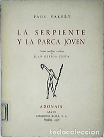 Libros: VALERY, Paul.- - La serpiente y la parca joven. Pr&oacute;logo de J. Ortega Costa. - Foto 2