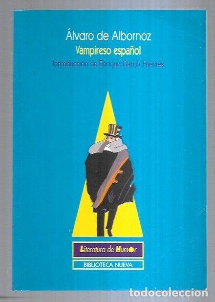 Libros: VAMPIRESO ESPA&Ntilde;OL - ALBORNOZ, ALVARO DE - Foto 6