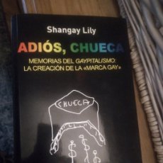 Libros: ADIÓS, CHUECA. SHANGAY LILY. Lote 317723223