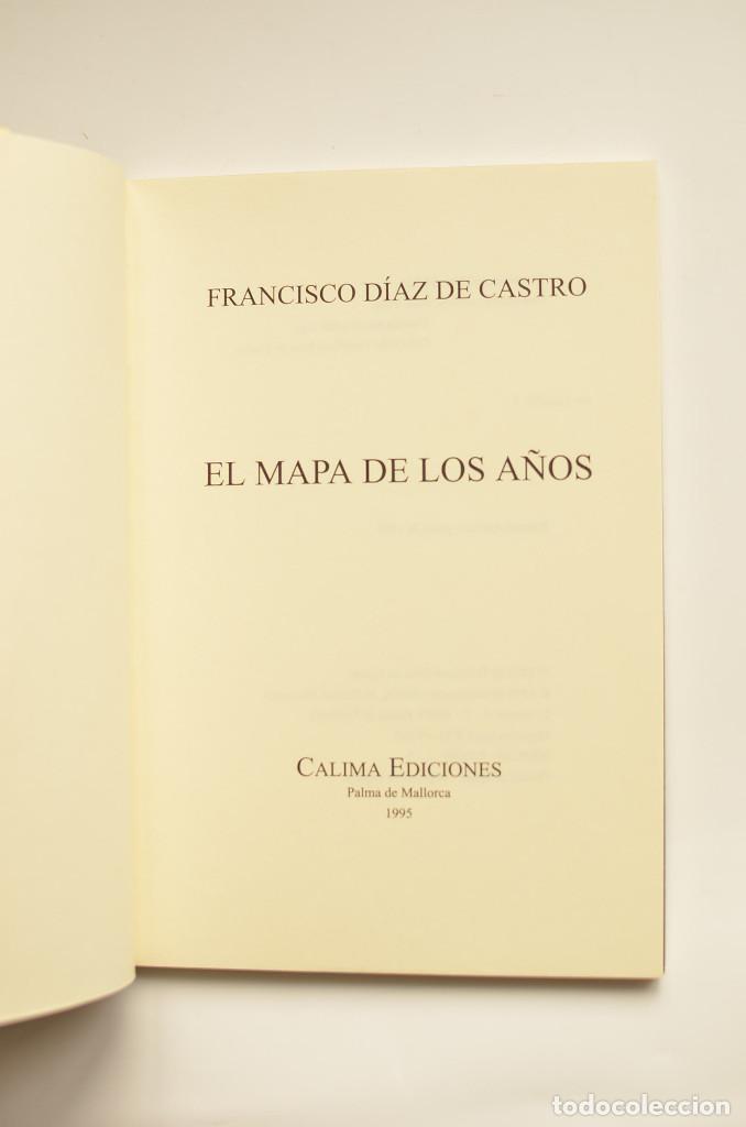 Libros: El mapa de los a&ntilde;os - D&Iacute;AZ DE CASTRO, Francisco - Foto 2