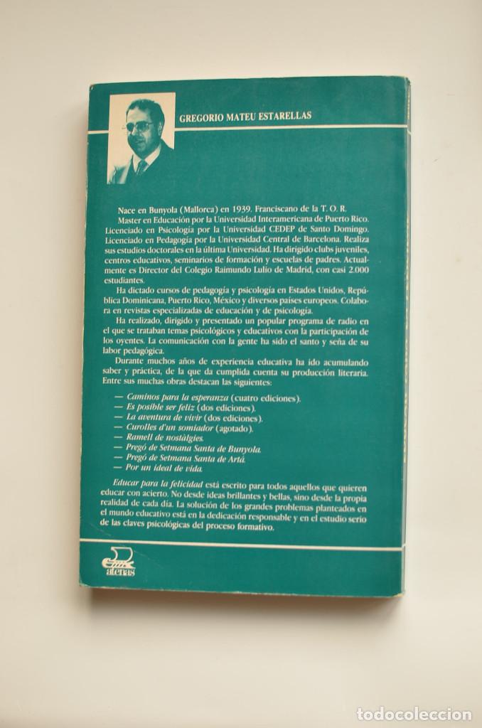Libros: Educar para la felicidad - MATEU, Gregorio - Foto 4