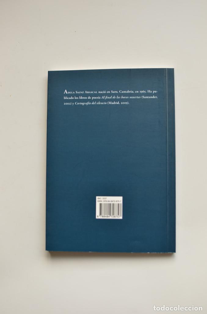 Libros: Esa extra&ntilde;a, la luz - SAINZ ABASCAL, Adela - Foto 4