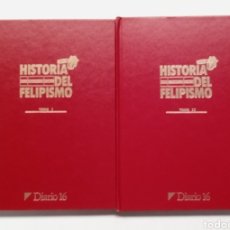 Libros: HISTORIA DEL FELIPISMO, GALLEGO Y REY, DIARIO 16,. Lote 317742508