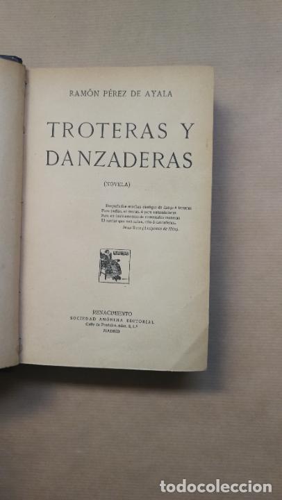 Libros: TROTERAS Y DANZADERAS. - Ram&oacute;n P&eacute;rez de Ayala. - Foto 1