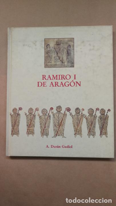 Libros: RAMIRO I DE ARAG&Oacute;N. - &rdquo;Dur&aacute;n Gudiol,A.&rdquo; - Foto 1