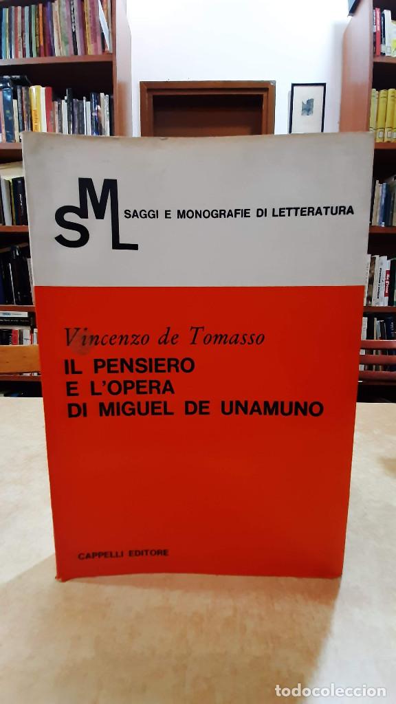 Libros: IL PENSIERO E L'OPERA DI MIGUEL DE UNAMUNO. - VINCENZO DE TOMASSO.
