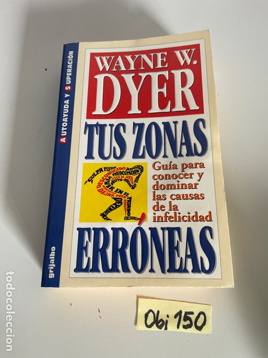 tus zonas erróneas, libro de autoayuda técnicas - Compra venta en  todocoleccion