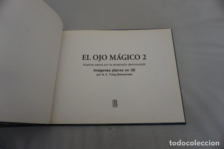 Libros: 12B/ EL OJO MAGICO 2 - IMAGENES PLANAS EN 3D - Foto 3