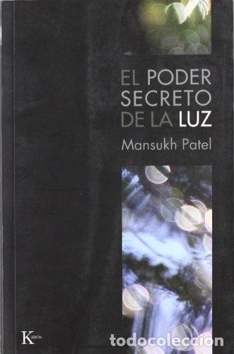 Libros: El Poder Secreto De La Luz - Mansukh Patel - Foto 1
