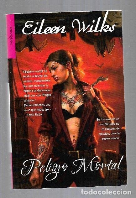 Libros: PELIGRO MORTAL - WILKS, EILEEN - Foto 1