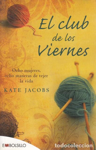 Libros: EL CLUB DE LOS VIERNES - JACOBS, KATE - Foto 1