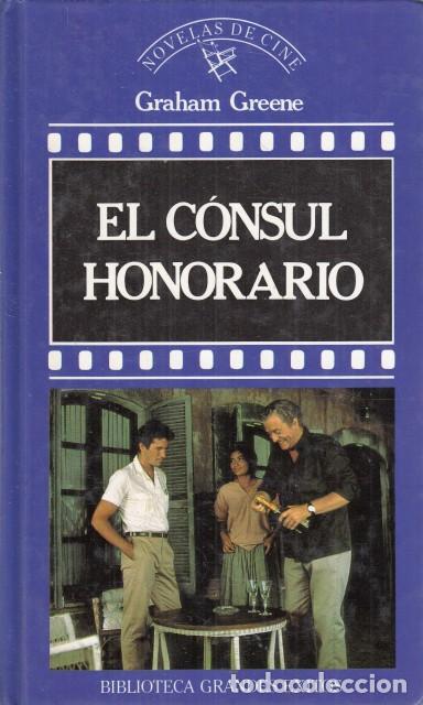 Libros: EL C&Oacute;NSUL HONORARIO - GREENE, GRAHAM - Foto 1