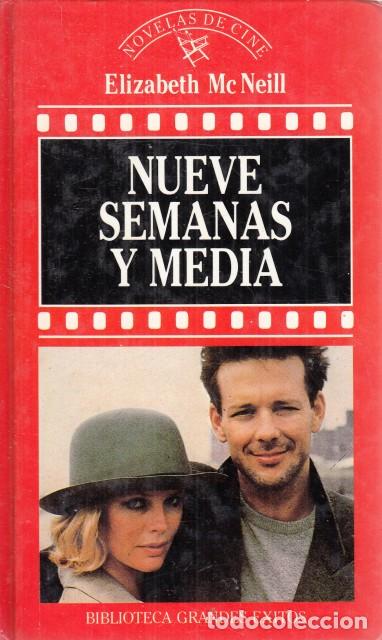 Libros: NUEVE SEMANAS Y MEDIA - McNEILL, ELIZABETH - Foto 1