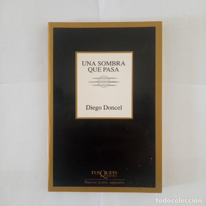 Libros: UNA SOMBRA QUE PASA. Doncel, Diego - Foto 1
