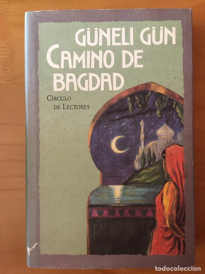 Libros: CAMINO DE BAGDAD - G&Uuml;NELI G&Uuml;N - Foto 1
