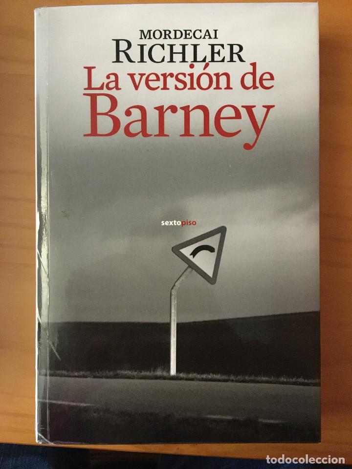 Libros: LA VERSION DE BARNEY - MORDECAI RICHLER - Foto 1