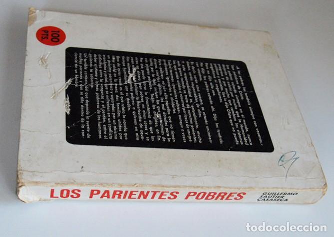 Libros: LOS PARIENTES POBRES - LIBRO - GUILLERMO SAUTIER CASASECA - EDICIONES CID - Foto 4
