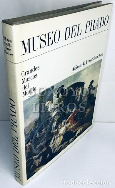 Libros: P&Eacute;REZ S&Aacute;NCHEZ, Alfonso E. Museo del Prado
