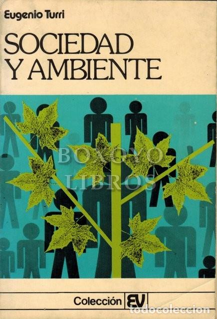 Libros: TURRI, Eugenio. Sociedad y ambiente - Foto 1