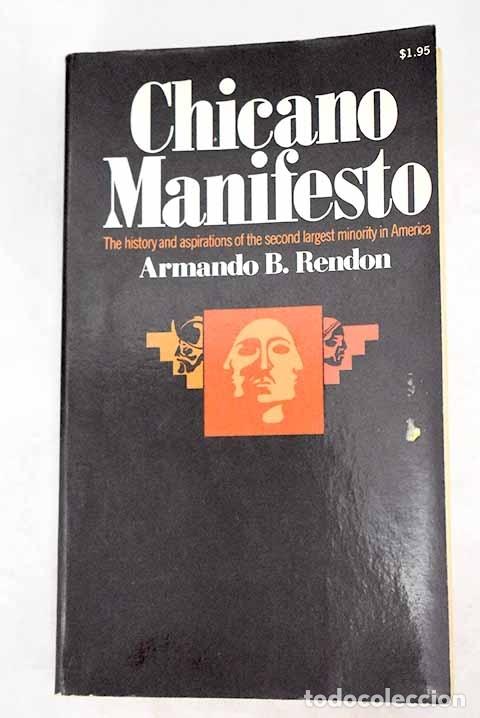 Libros: Chicano manifiesto.- Rendon, Armando B. - Foto 1